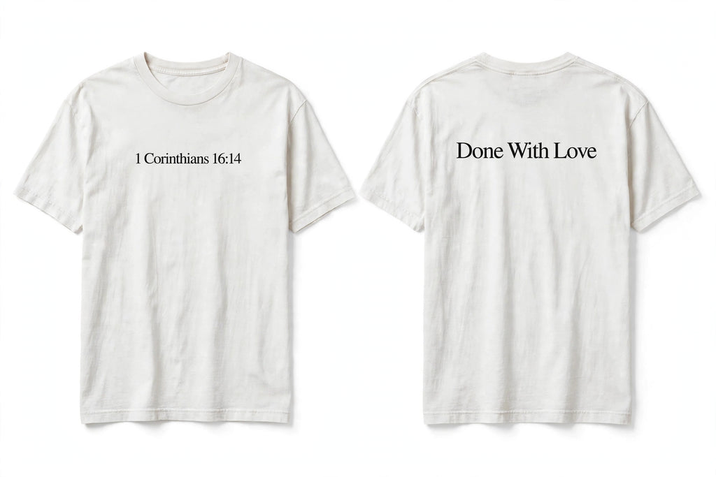 1 Corinthians 16:14 white tee mockup