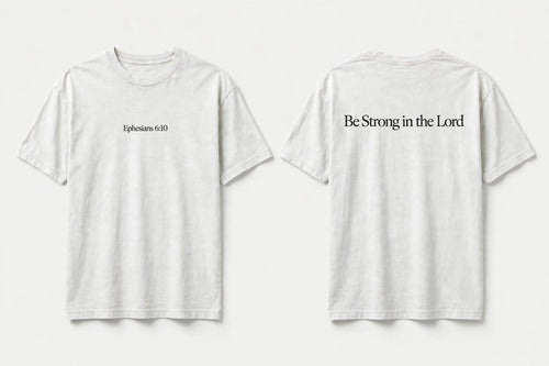 Ephesians 6:10 white tee mockup